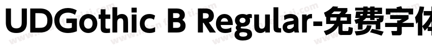 UDGothic B Regular字体转换